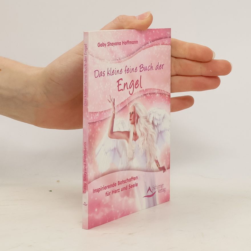 Shayana Gaby Hoffmann Das kleine feine Buch der Engel