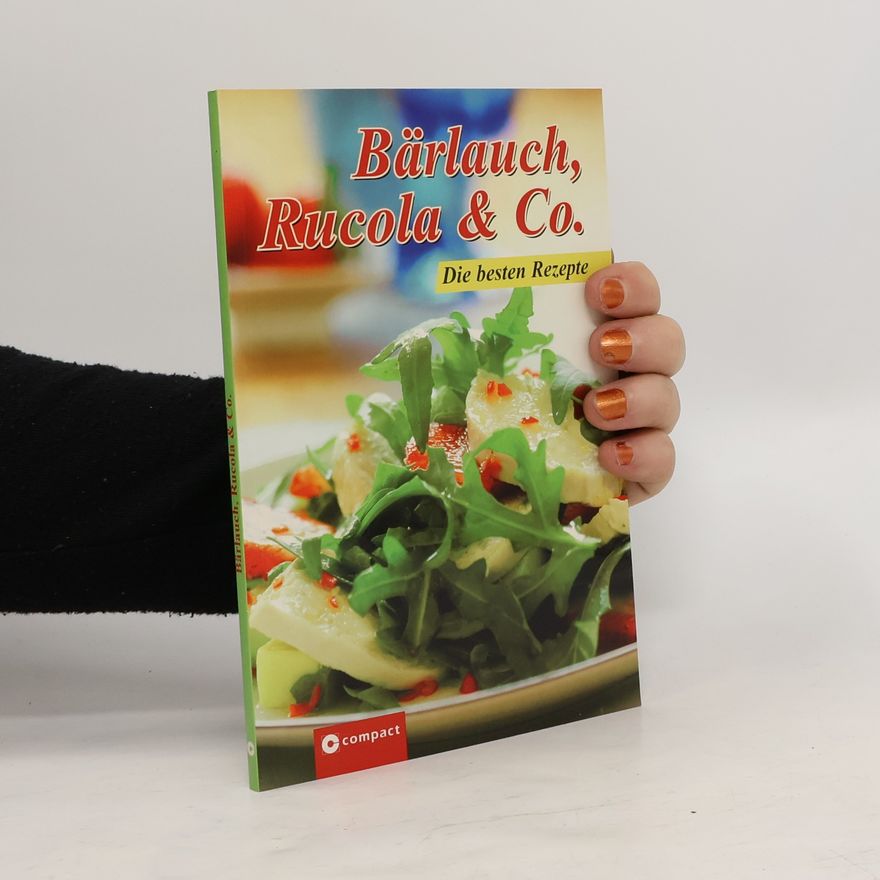 Eva Wagnerová Bärlauch, Rucola & Co.