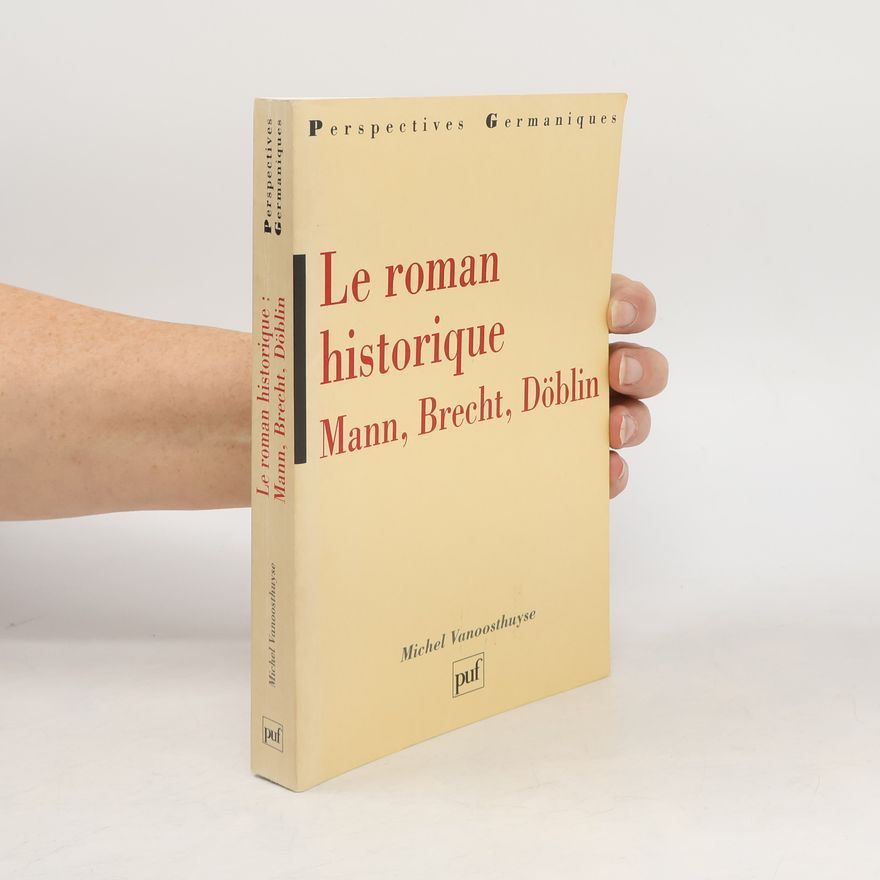 Michel Vanoosthuyse Le roman historique
