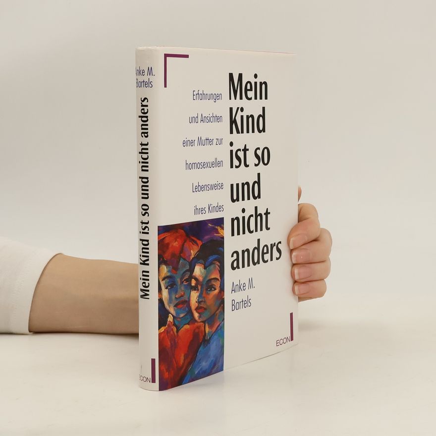 Anke M. Bartels Mein Kind ist so und nicht anders