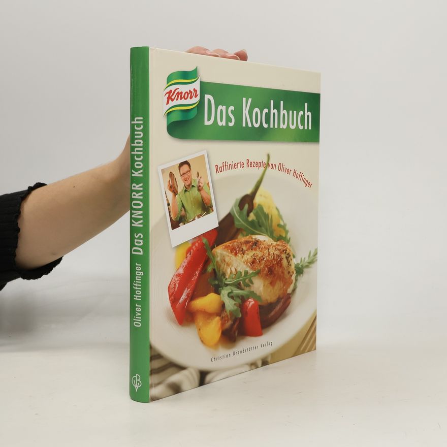 Oliver Hoffinger Das Knorr-Kochbuch