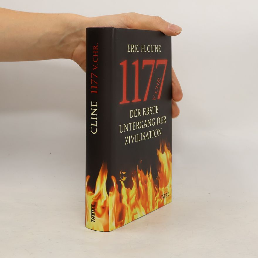 Eric H. Cline 1177 v. Chr.