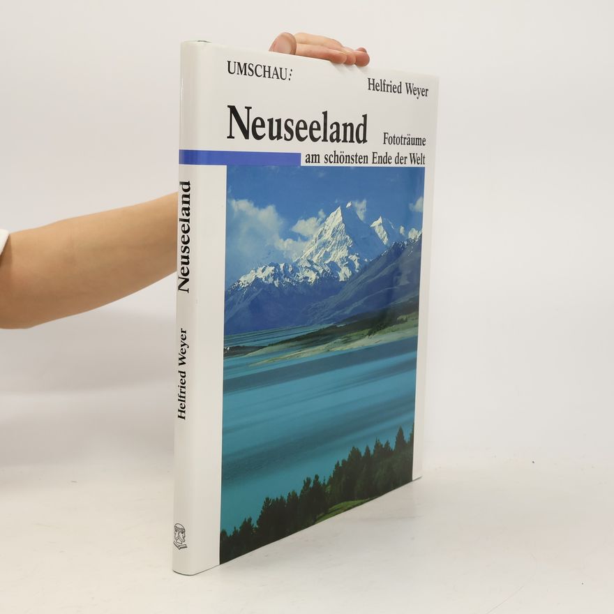Helfried Weyer Neuseeland