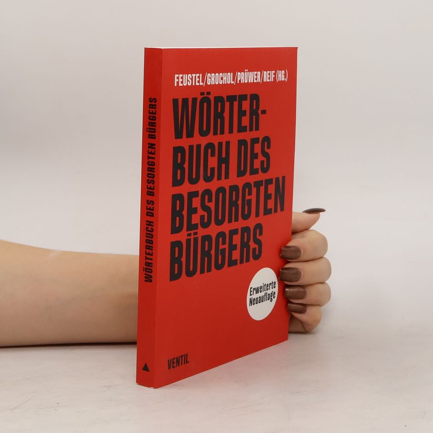 Robert Feustel Wörterbuch des besorgten Bürgers