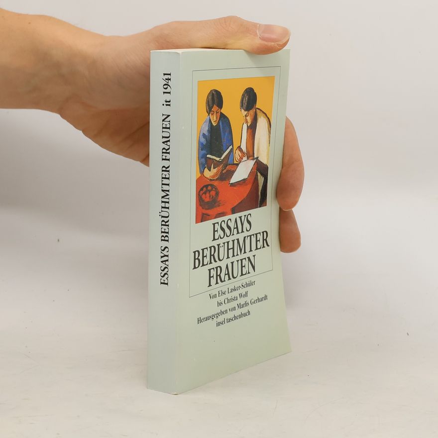 Else Lasker-Schüler Essays berühmter Frauen