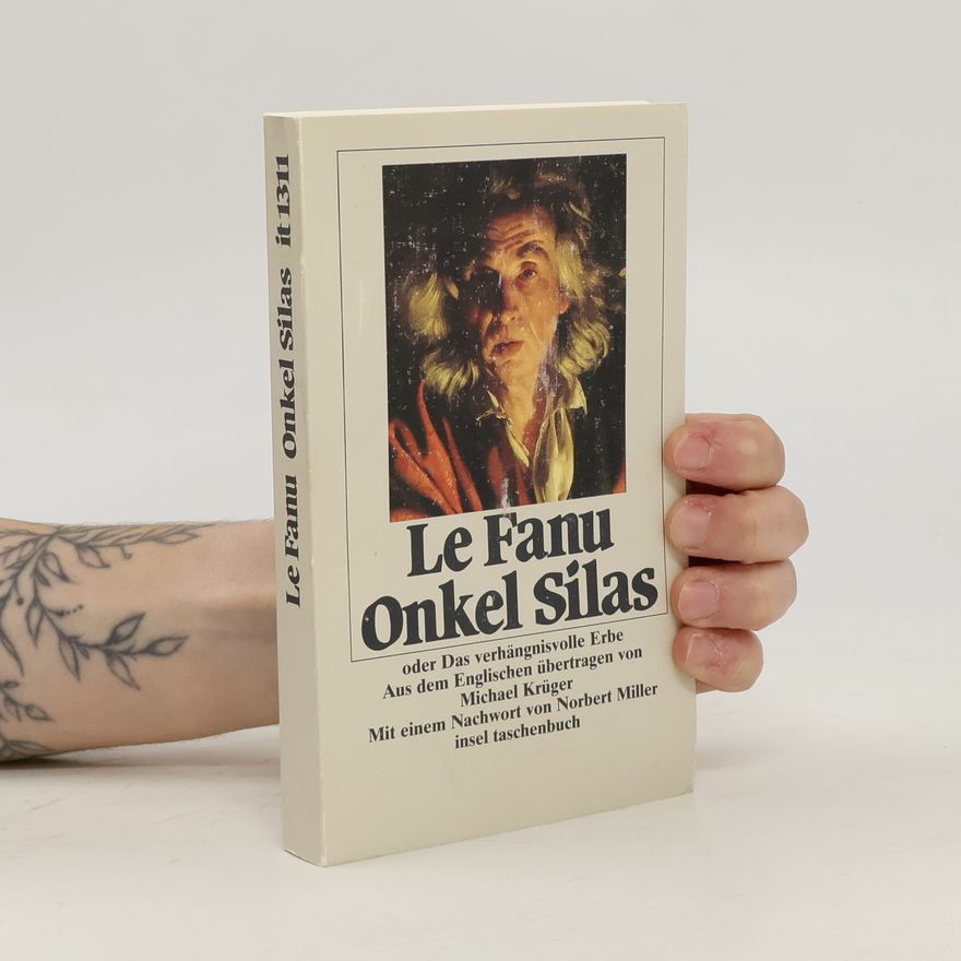 Sheridan Le Fanu Onkel Silas oder das verhängnisvolle Erbe