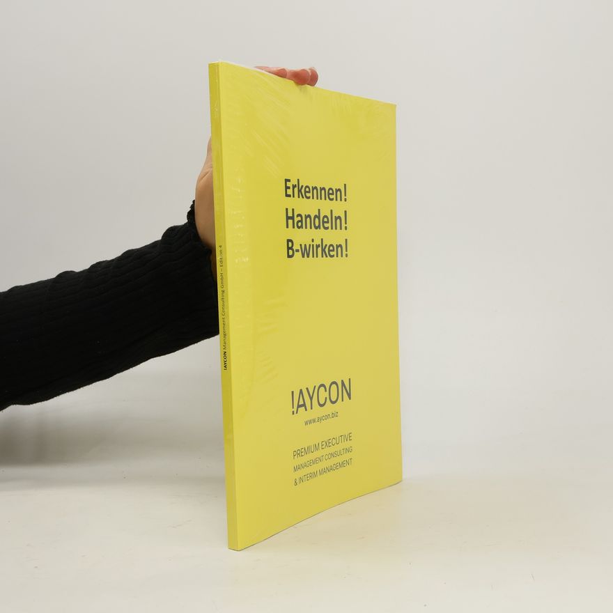 Autorenkollektiv AYCON Edition 4. Erkennen! Handeln! B-wirken!
