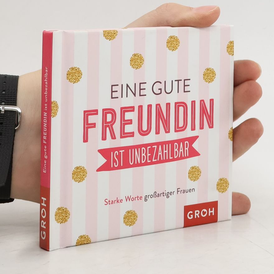 Joachim Groh Eine gute Freundin ist unbezahlbar
