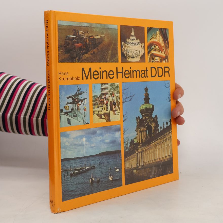 Hans Krumbholz Meine Heimat DDR