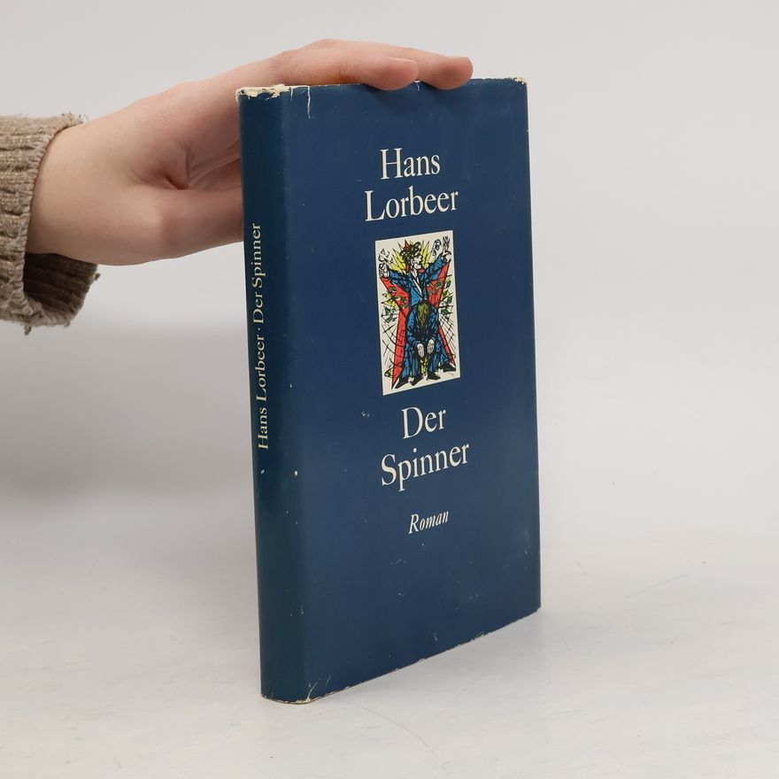 Hans Lorbeer Der Spinner