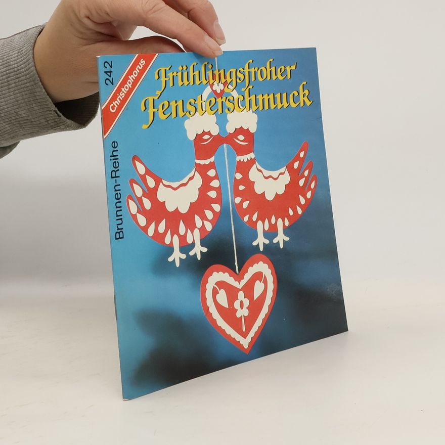 Christa Möller Frühlingsfroher Fensterschmuck