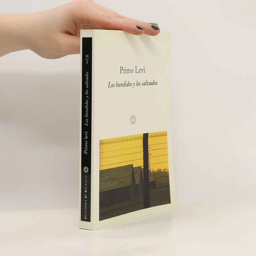 Primo Levi Los hundidos y los salvados