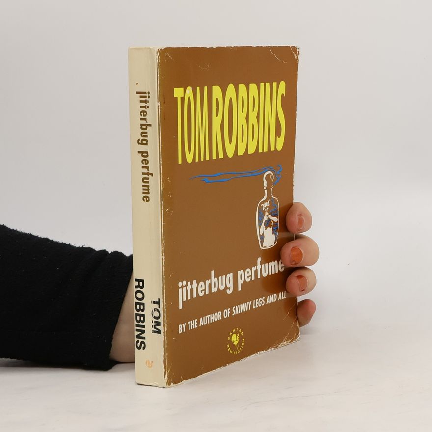 Tom Robbins Jitterbug Perfume
