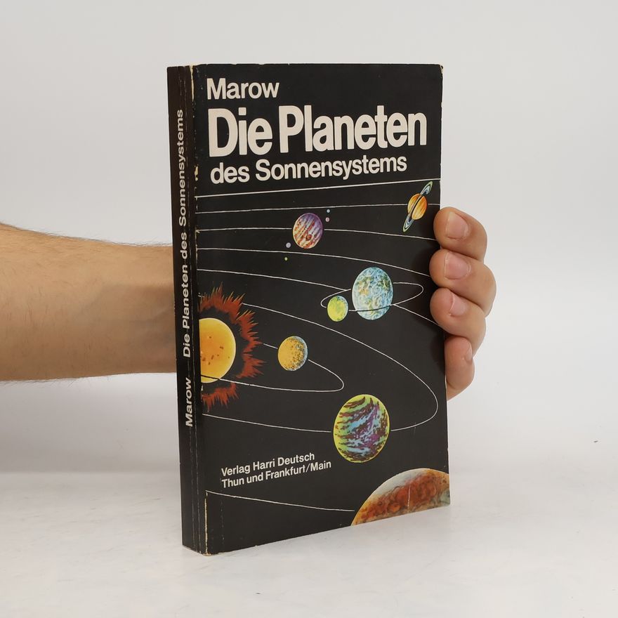 Michail Jakovlevic Marov Die Planeten des Sonnensystems