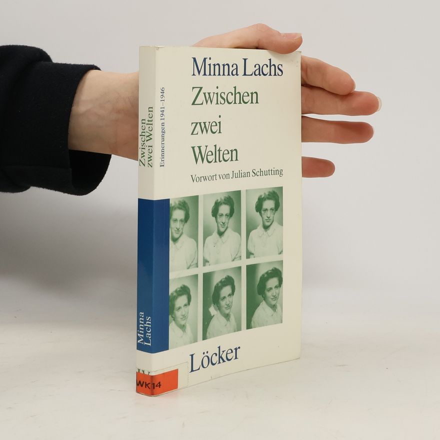Minna Lachs Zwischen zwei Welten