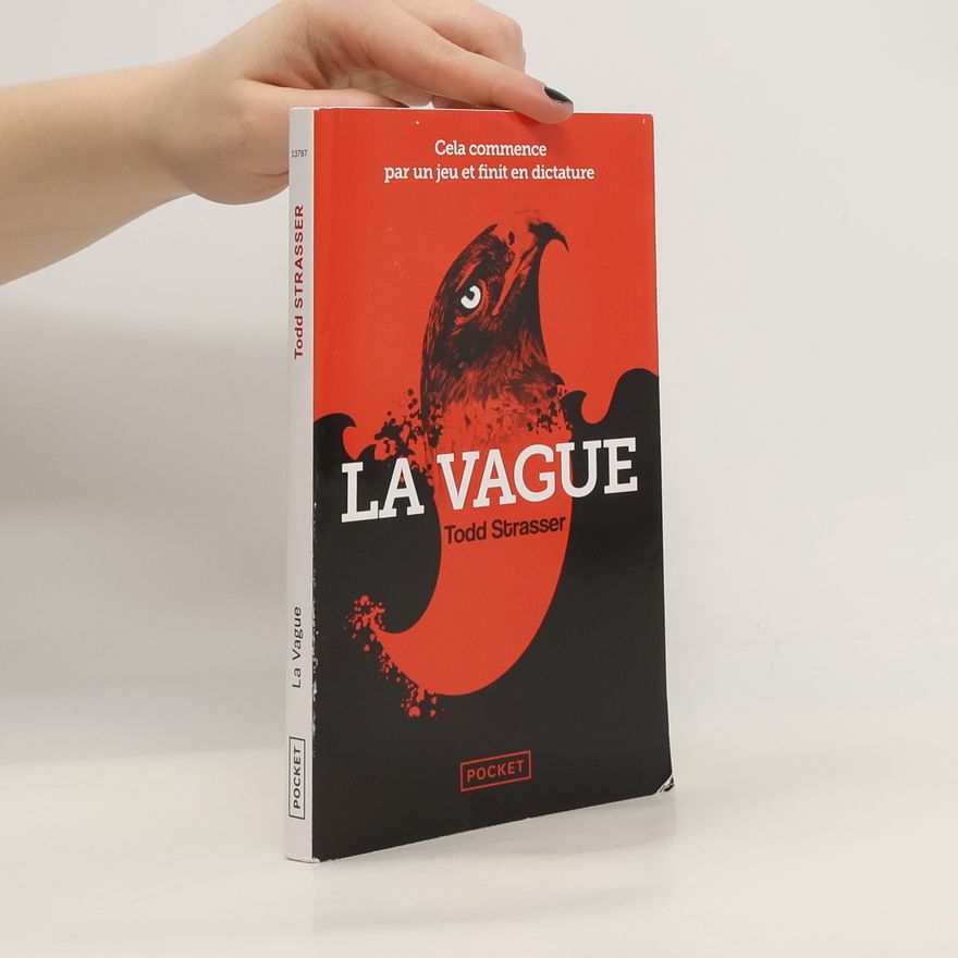 Todd Strasser La vague