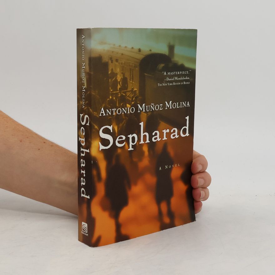 Antonio Muñoz Molina Sepharad