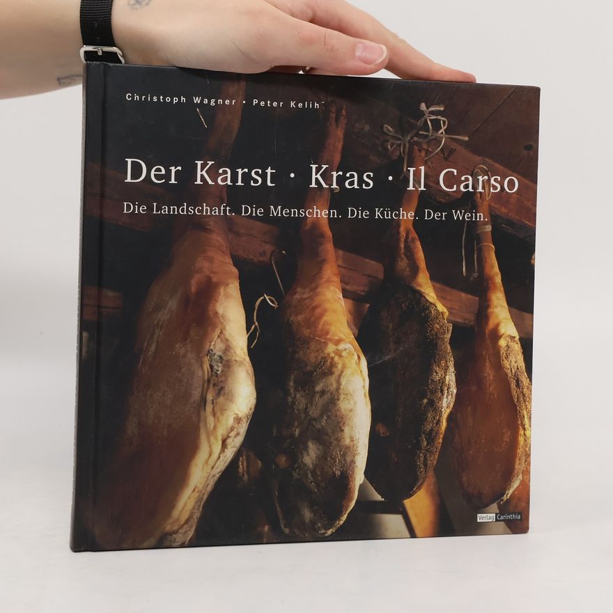 Peter Kelih Der Karst. Kras. Il Carso