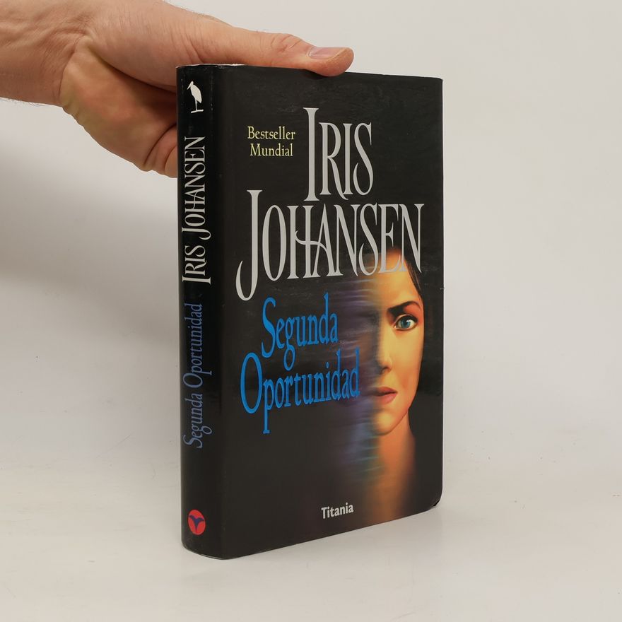 Iris Johansen Segunda oportunidad