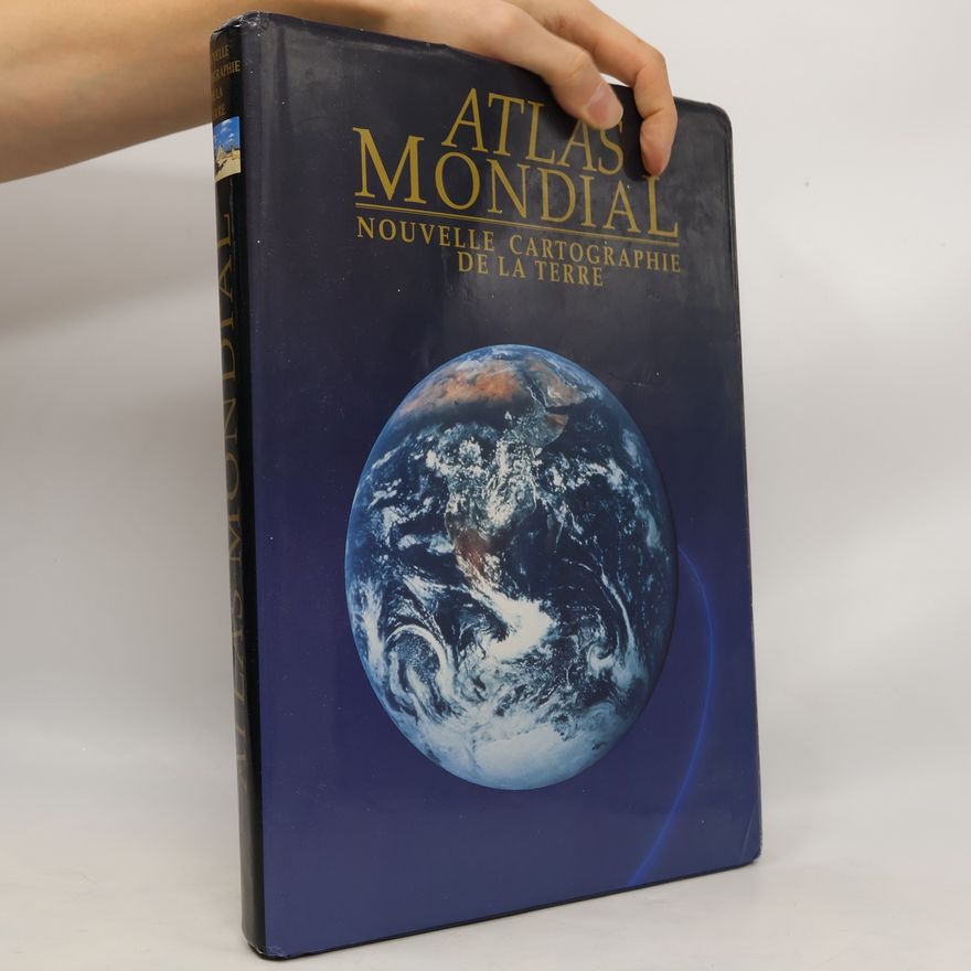 Autorenkollektiv Atlas Mondial. Nouvelle Cartographie de la Terre