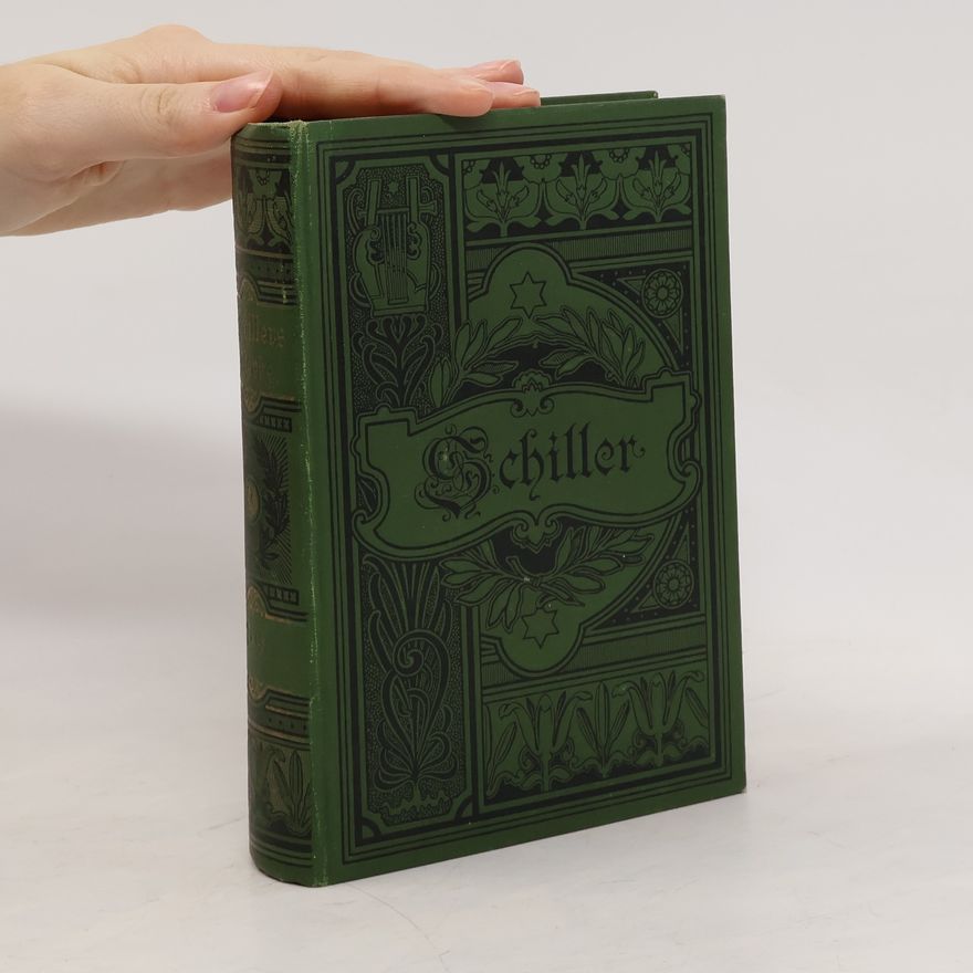 Friedrich Schiller Schillers Samtliche Werke. Band 7