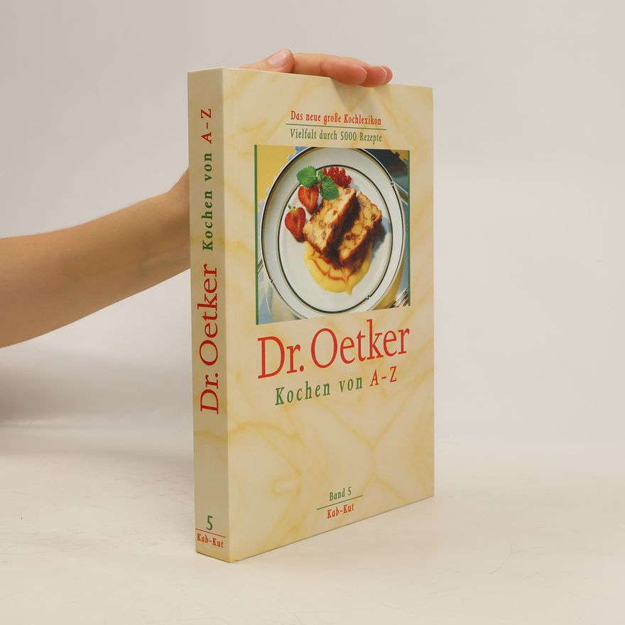 Kolektiv autorů Dr. Oetker. Kochen von A - Z. Band 5 Kab-Kut