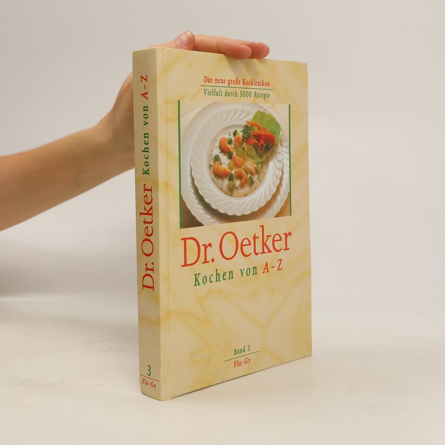 Kolektiv autorů Dr. Oetker. Kochen von A-Z. Band 3. Fla-Gy