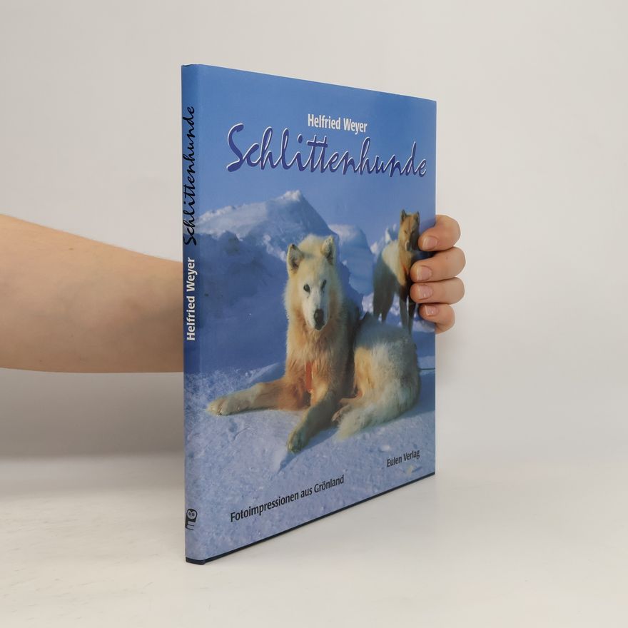 Helfried Weyer Schlittenhunde