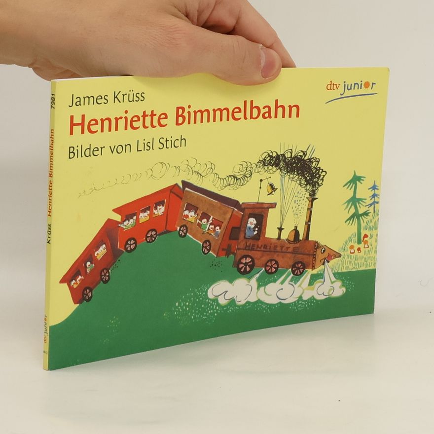 James Krüss Henriette Bimmelbahn