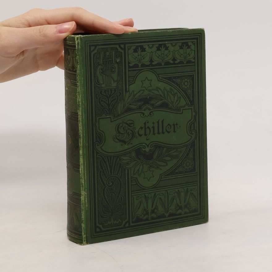 Friedrich Schiller Schillers Samtliche Werke. Band 4