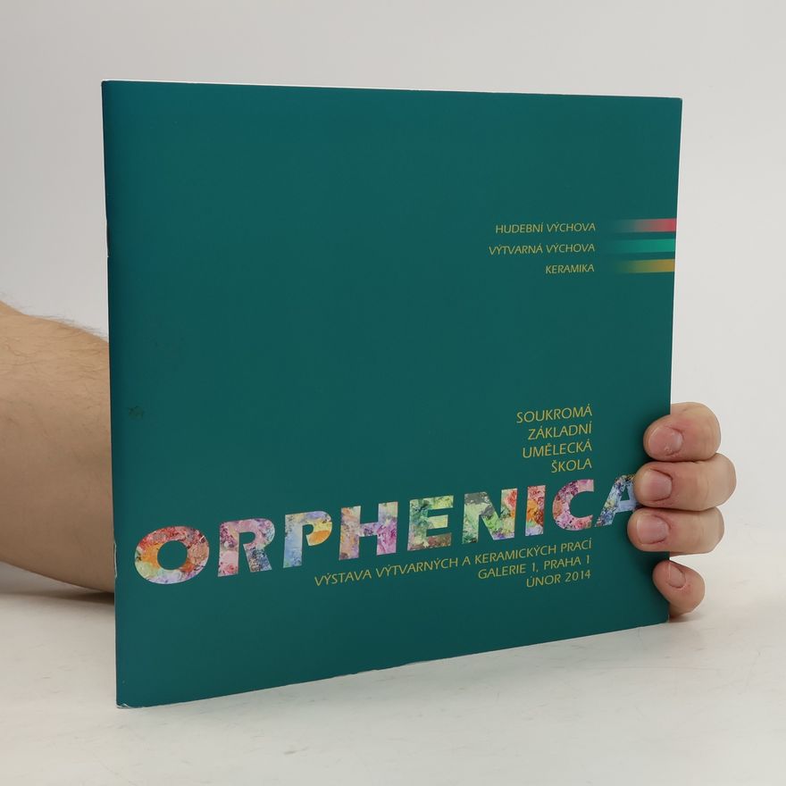 Various authors Soukromá základní umělecká škola Orphenica.