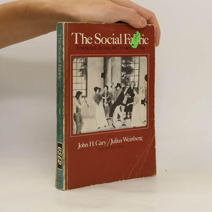 Julius Weinberg The Social Fabric