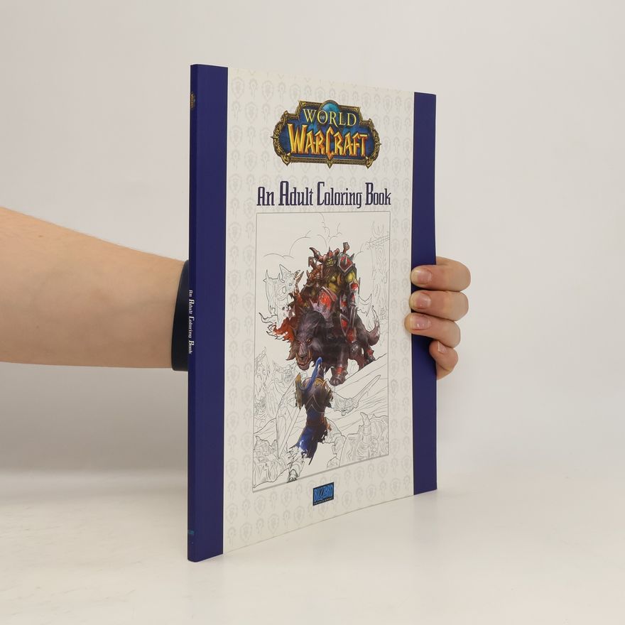 Blizzard Entertainment World of Warcraft: An Adult Coloring Book