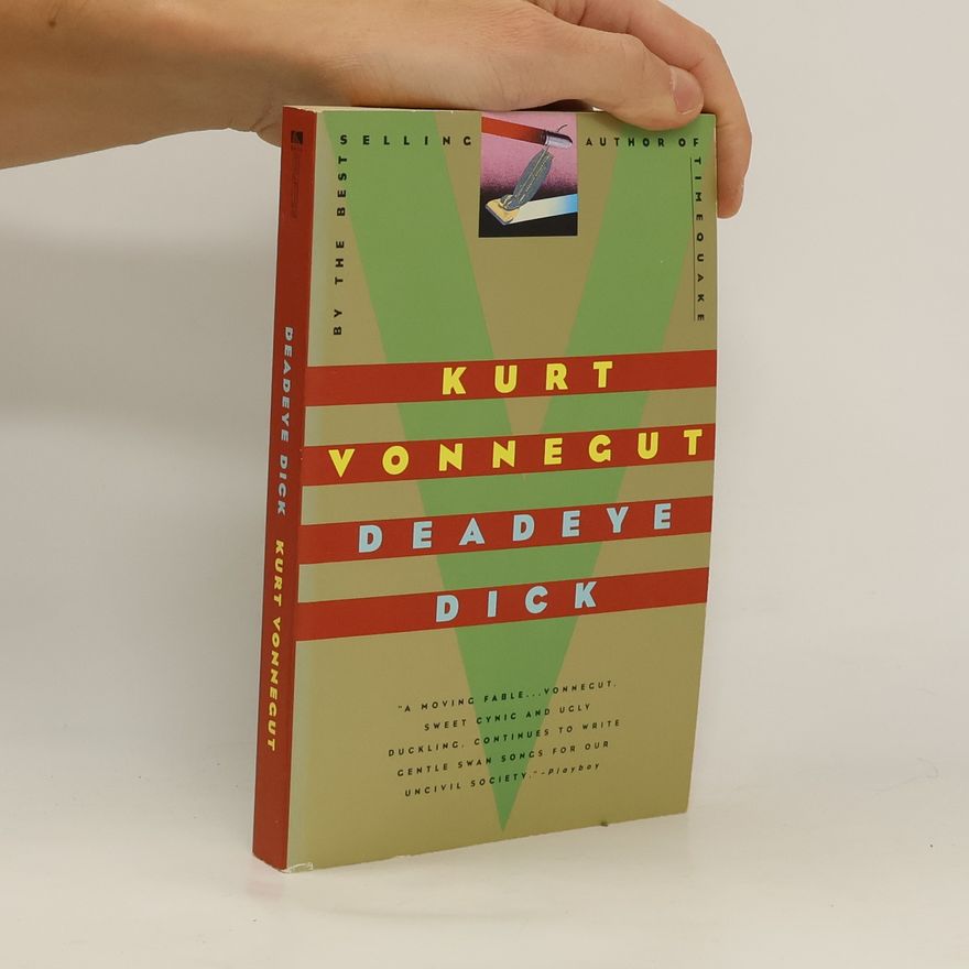 Kurt Vonnegut Deadeye Dick