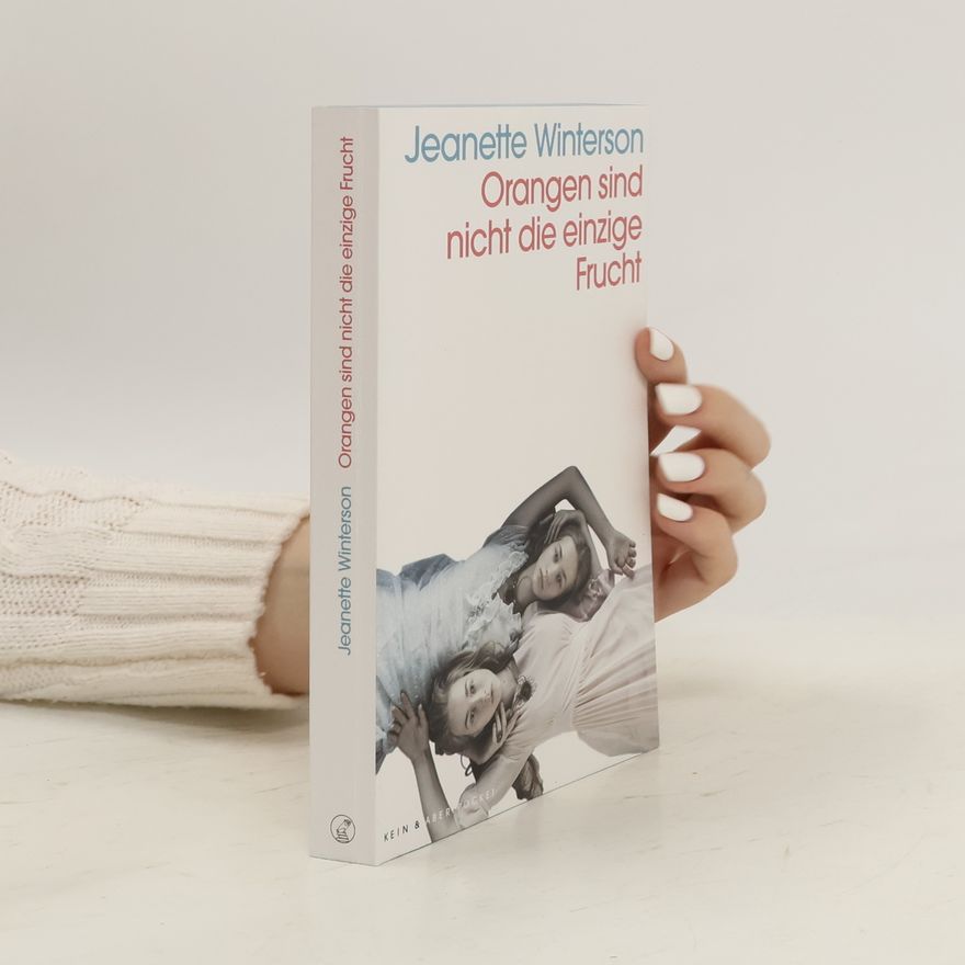 Jeanette Winterson Orangen sind nicht die einzige Frucht