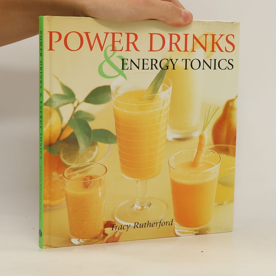 Tracy Rutherford Power Drinks and Energy Tonics