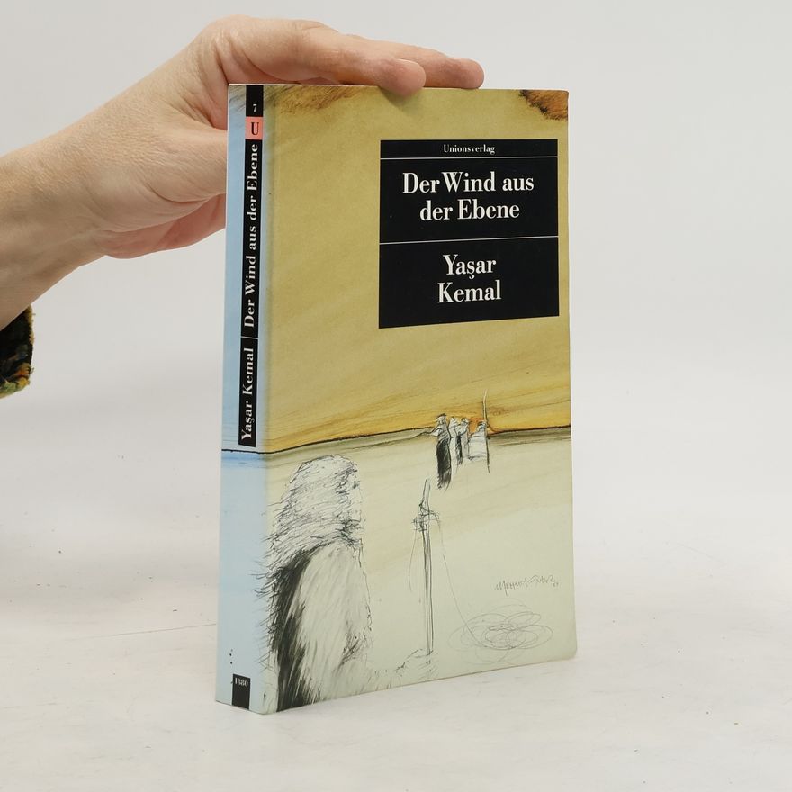 Yaşar Kemal Der wind aus der Ebene