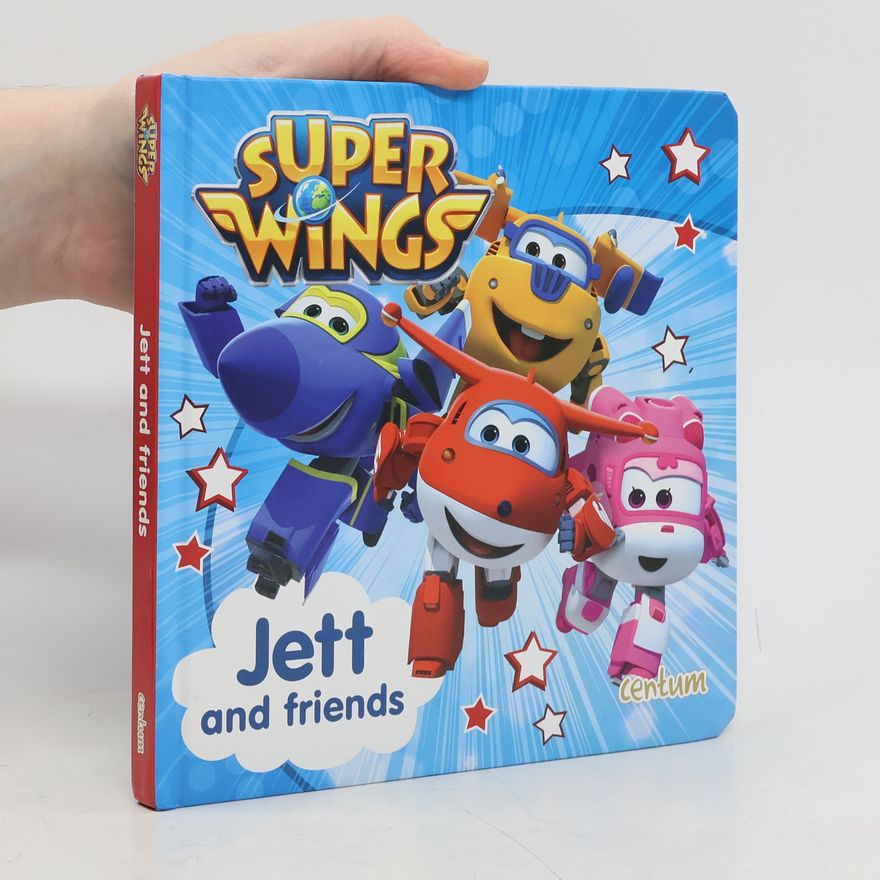 Autorenkollektiv Super Wings - Jett and Friends