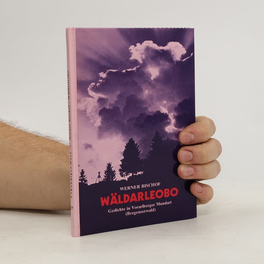 Werner Bischof Wäldarleobo