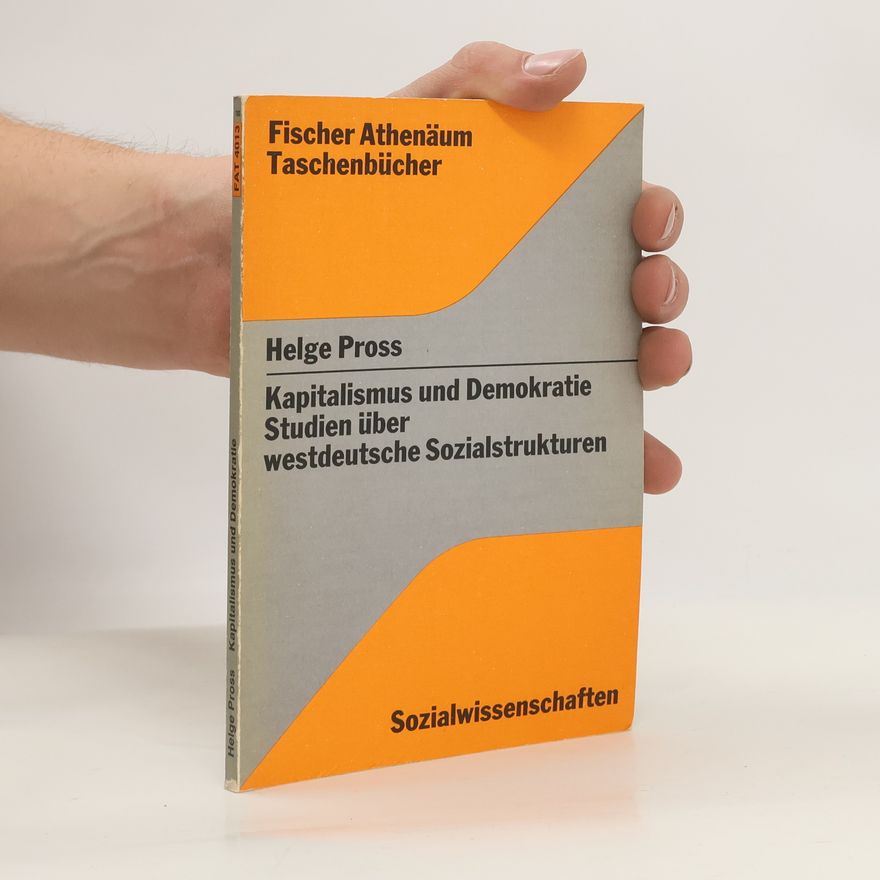 Helge Pross Kapitalismus und Demokratie
