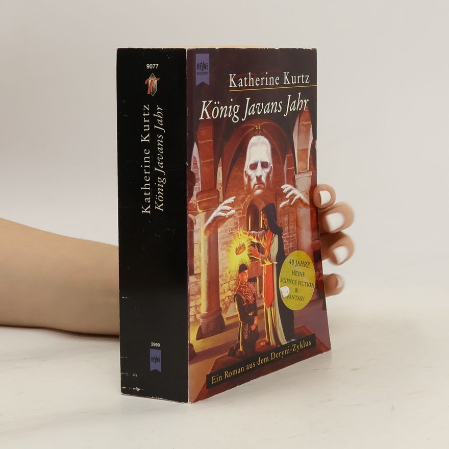 Katherine Kurtz König Javans Jahr. Deryni- Zyklus 2. Die Erben von Sankt Camber.