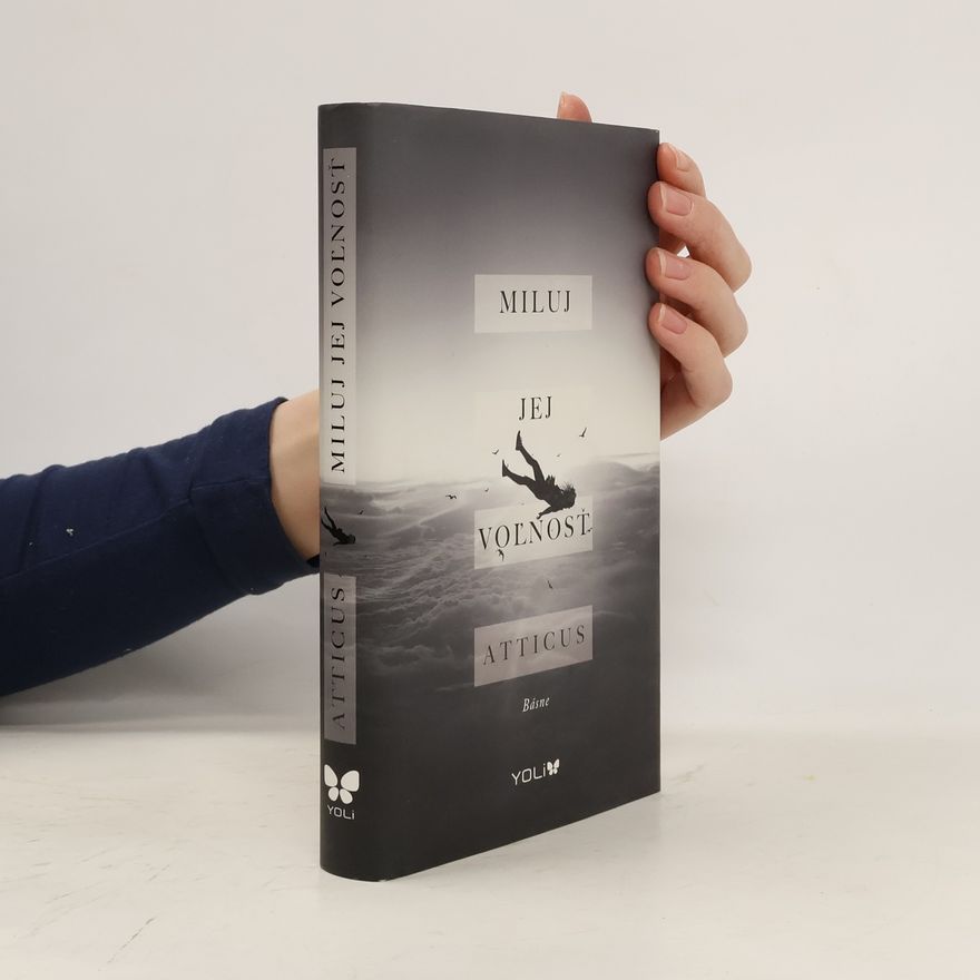 Atticus Miluj jej voľnosť