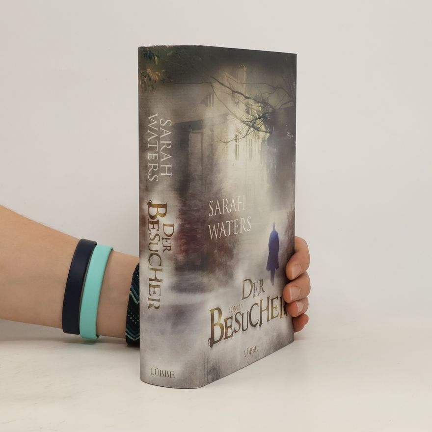 Sarah Waters Der Besucher