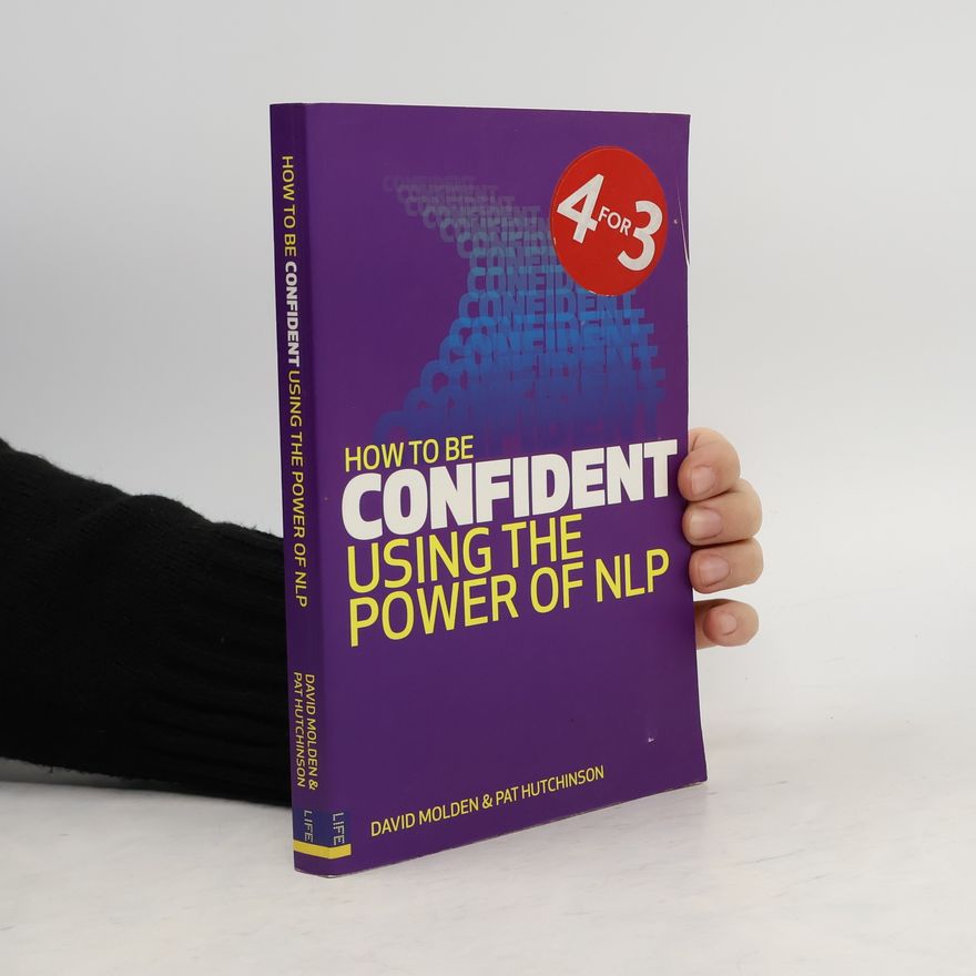 Pat Hutchinson How to be Confident Using the Power of NLP