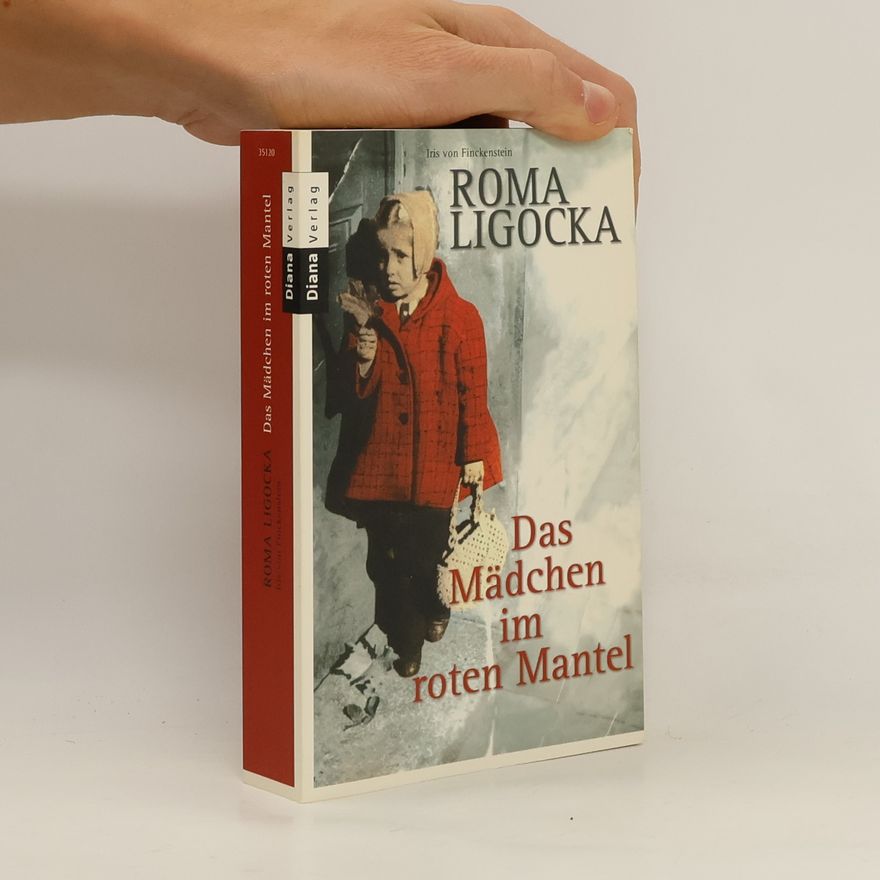 Roma Ligocka Das Mädchen im roten Mantel
