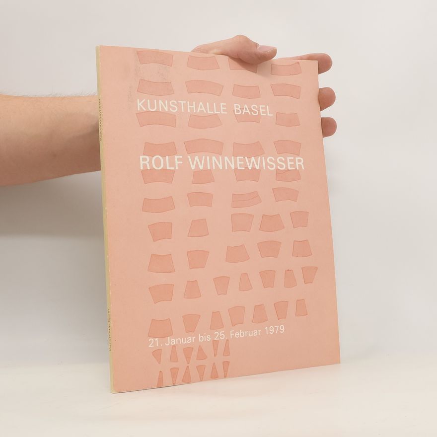 Rolf Winnewisser Kunsthalle Basel