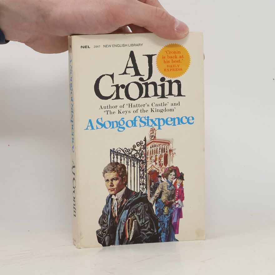 A. J. Cronin A Song of Sixpence