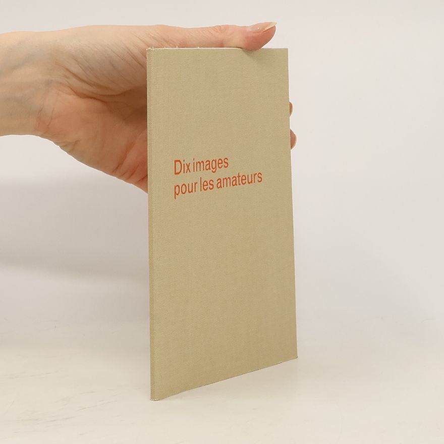 Various authors Dix images pour les amateurs
