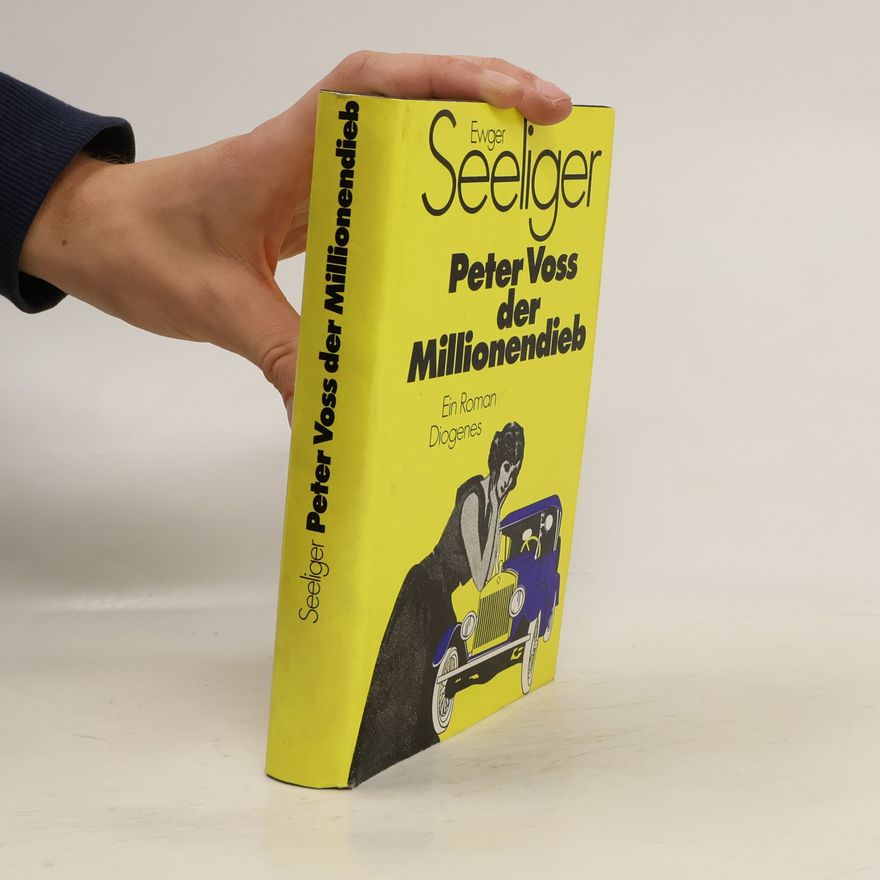 Ewald Gerhard Seeliger Peter Voss der Millionendieb
