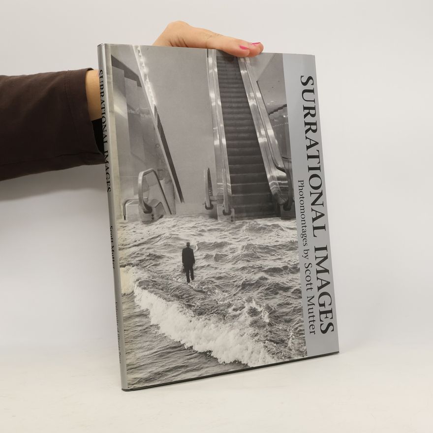 Scott Mutter Surrational Images